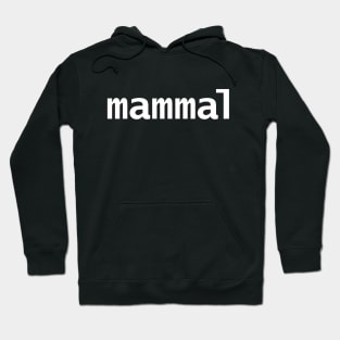 Mammal Typography Minimal White Text Hoodie